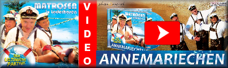 Matrosen in Lederhosen Video - Annemariechen Matrosen in Lederhosen Video - Annemariechen